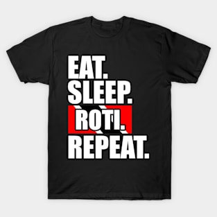 Eat Sleep Roti Repeat - Trinidad And Tobago T-Shirt